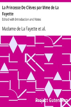 [Gutenberg 20262] • La Princesse De Clèves par Mme de La Fayette / Edited with Introduction and Notes